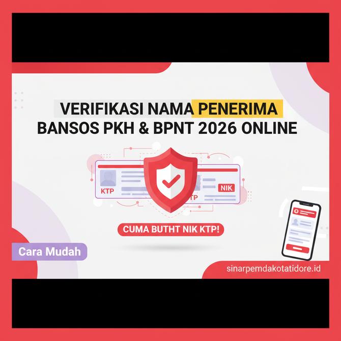 Thumbnail: Cara Mudah Verifikasi Nama Penerima Bansos PKH dan BPNT 2026 Secara Online Cuma Butuh NIK KTP Aja!