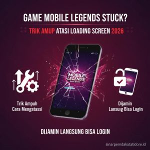 Thumbnail: Trik Ampuh Cara Mengatasi Game Mobile Legends Stuck di Loading Screen 2026 Dijamin Langsung Bisa Login