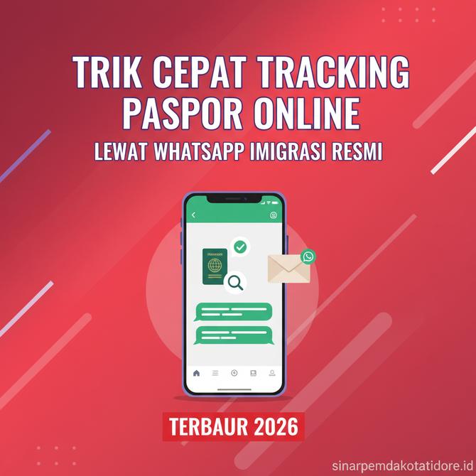 Thumbnail: Trik Cepat Cara Tracking Paspor Online Lewat WhatsApp Imigrasi Resmi Terbaru 2026
