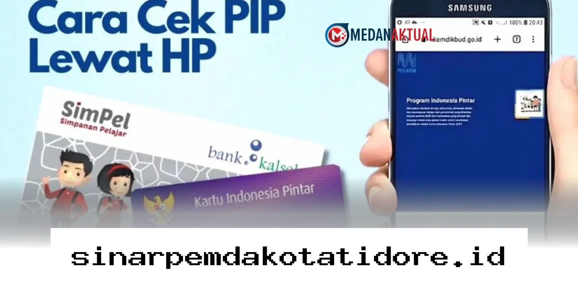 Cek Status Pencairan PIP 2026 Sekarang, Simak Panduan Lengkap dan Jadwal Terbarunya di Sini!